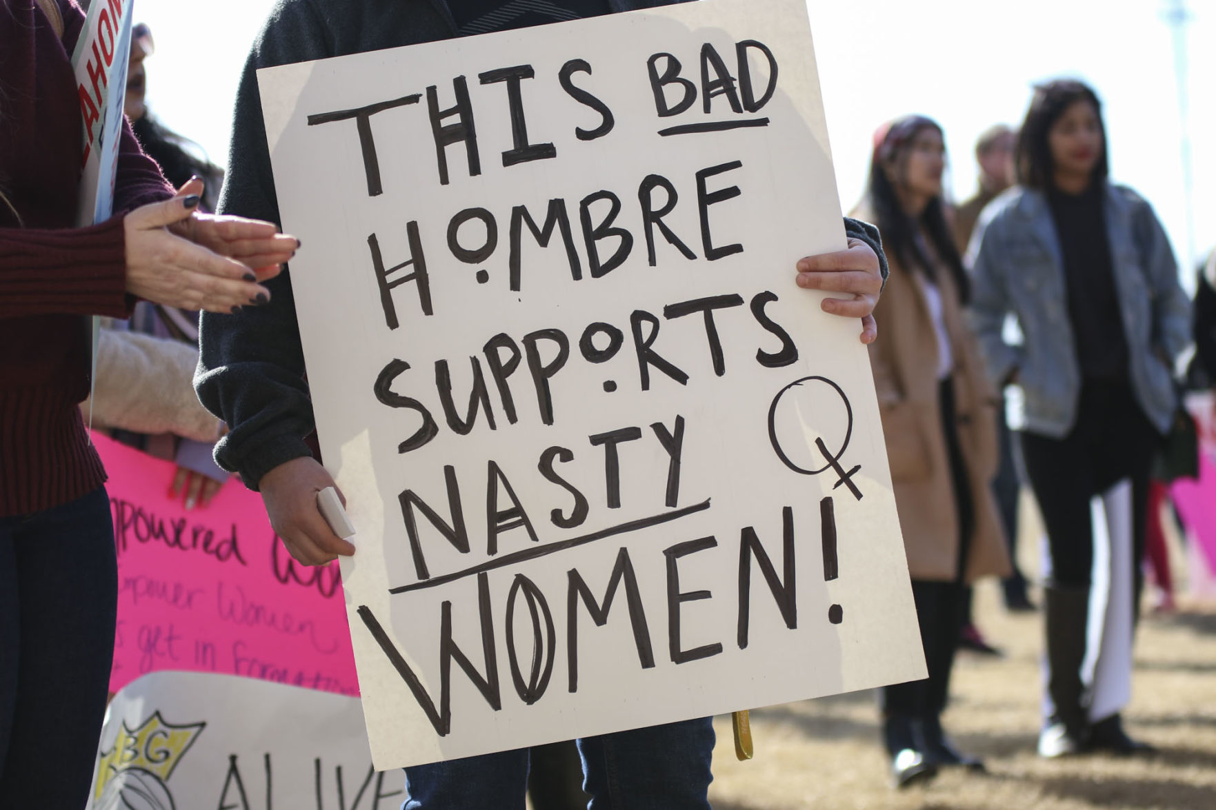 “This bad hombre supports nasty women!” sign